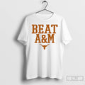 Classic Texas Longhorns Beat Am Aggies T-Shirts, Hoodie, Sweatshirt | PureTeeCo.com