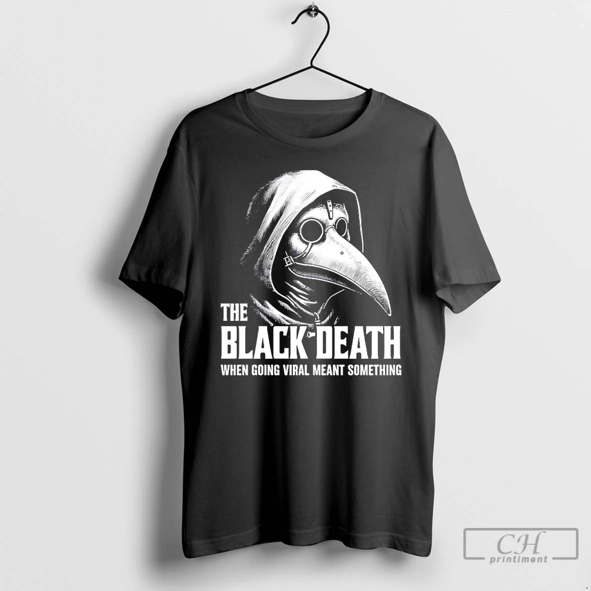 Classic The Black Death When Going Viral Meant Something T-Shirts, Hoodie, Sweatshirt | PureTeeCo.com