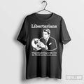Classic The Libertarian Plot T-Shirts, Hoodie, Sweatshirt | PureTeeCo.com