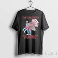 Classic The Turkeyman Has Come To Stuff You T-Shirts, Hoodie, Sweatshirt | PureTeeCo.com