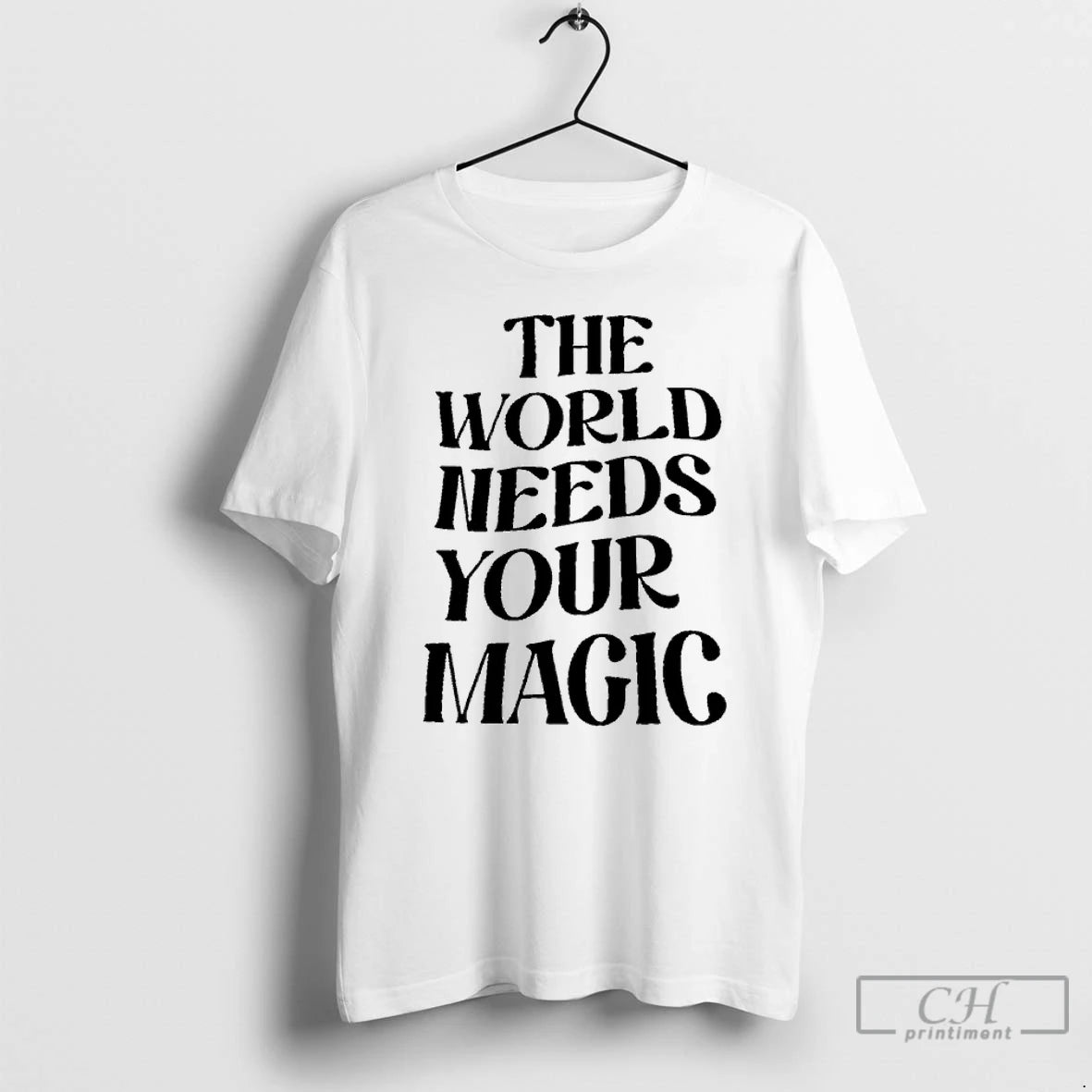 Classic The World Needs Your Magic T-Shirts, Hoodie, Sweatshirt | PureTeeCo.com
