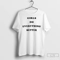 Classic Vanderpump Rules Audrey Lingle Girls Do Everything Better Baby T-Shirts, Hoodie, Sweatshirt | PureTeeCo.com