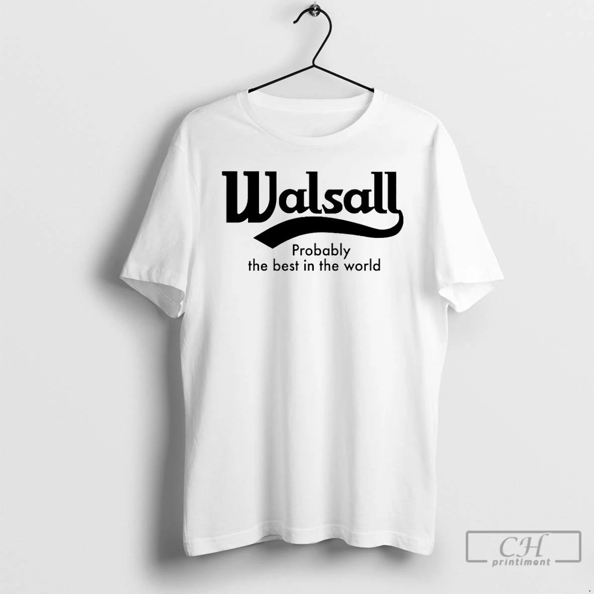 Classic Walsall Probably The Best In The World T-Shirts, Hoodie, Sweatshirt | PureTeeCo.com