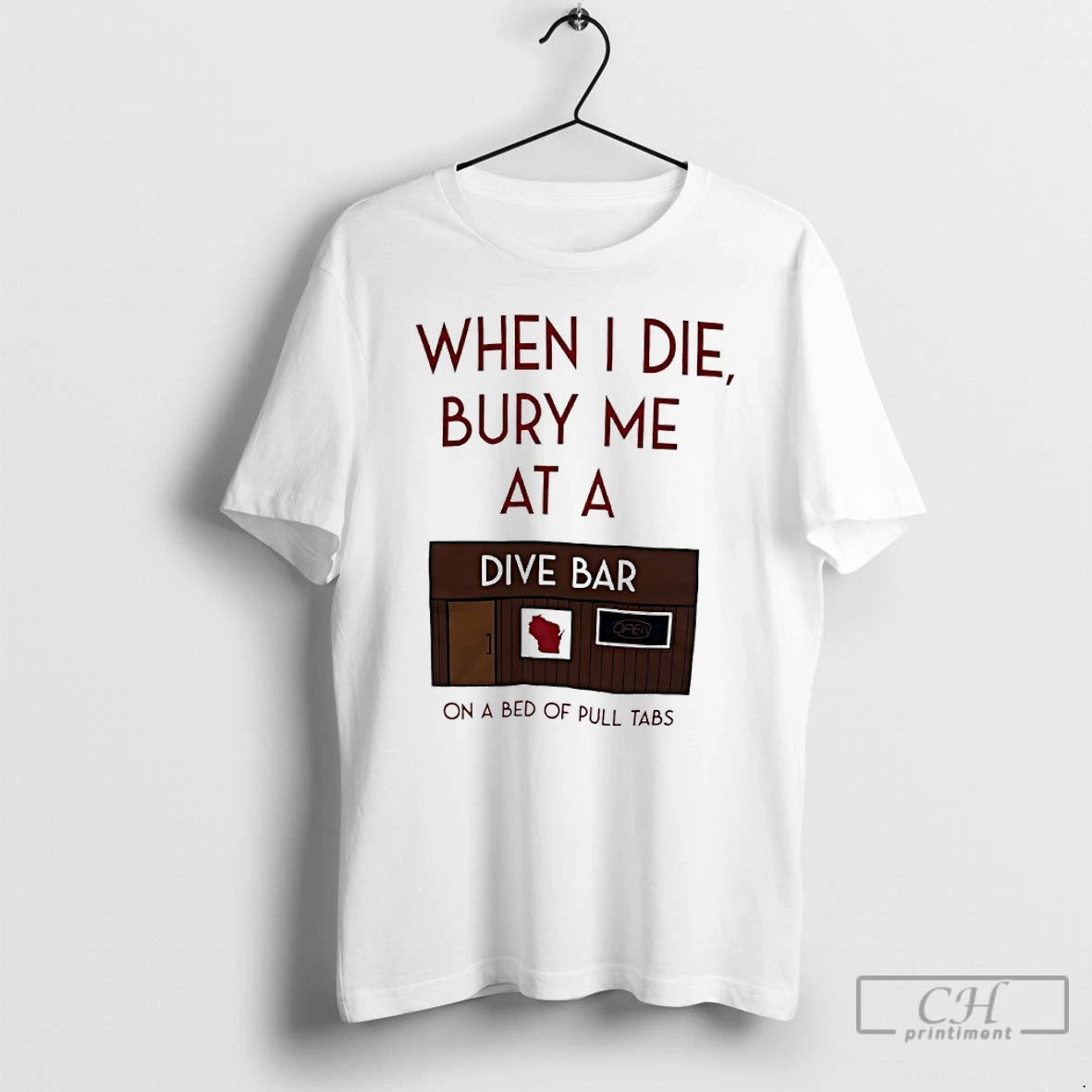 Classic When I Die Bury Me At A Dive Bar On A Bed Of Pull T-Shirts, Hoodie, Sweatshirt | PureTeeCo.com