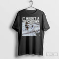 Classic Wisconsin Badgers Vs Minnesota Golden Gophers Football It Wasnt A Touchdown T Shirts Sweater Hoodie, Sweatshirt