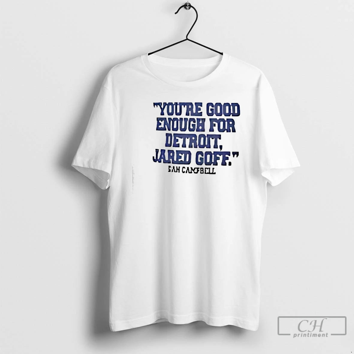 Classic Youre Good Enough For Detroit Jared Goff Dan Campbell T-Shirts, Hoodie, Sweatshirt | PureTeeCo.com