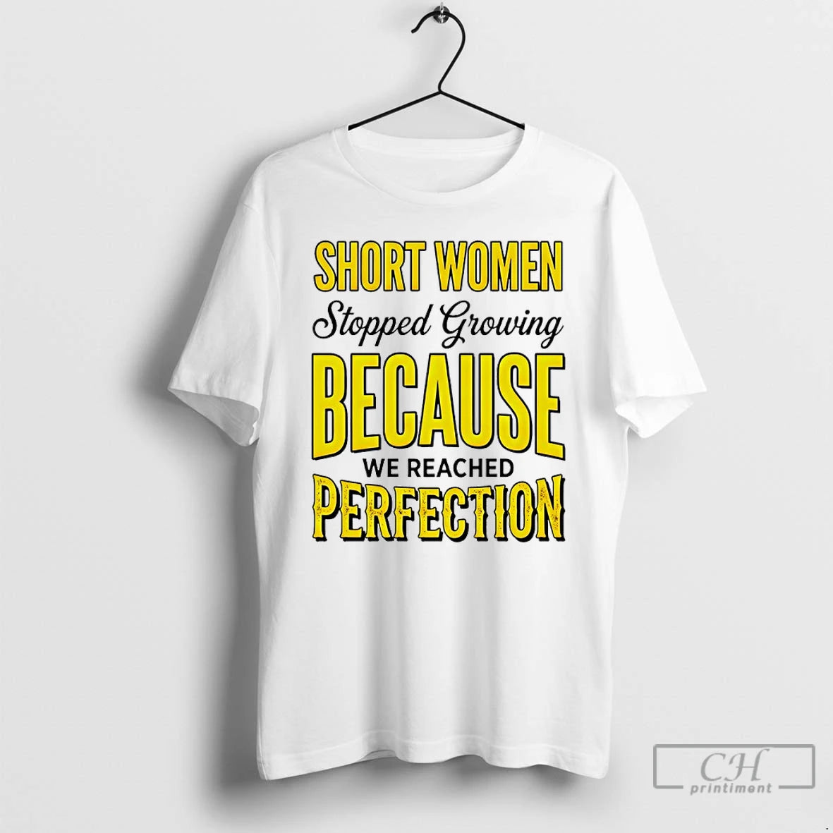Classic Kwents6o Short Women Stopped Growing Because We Reached Perfection