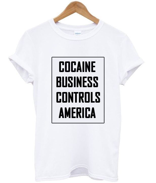 Cocaine Business Controls America T-shirt Hoodie, Sweatshirt | PureTeeCo.com