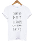 Coffee Milk Heroin Cat Food Bread Tshirt Hoodie, Sweatshirt | PureTeeCo.com