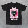 Comfort Color I Eat Cement Cat Unisex Style T-Shirt Funny Shirt for Cat Lovers Top Tee Comfortable Cotton Hoodie, Sweatshirt
