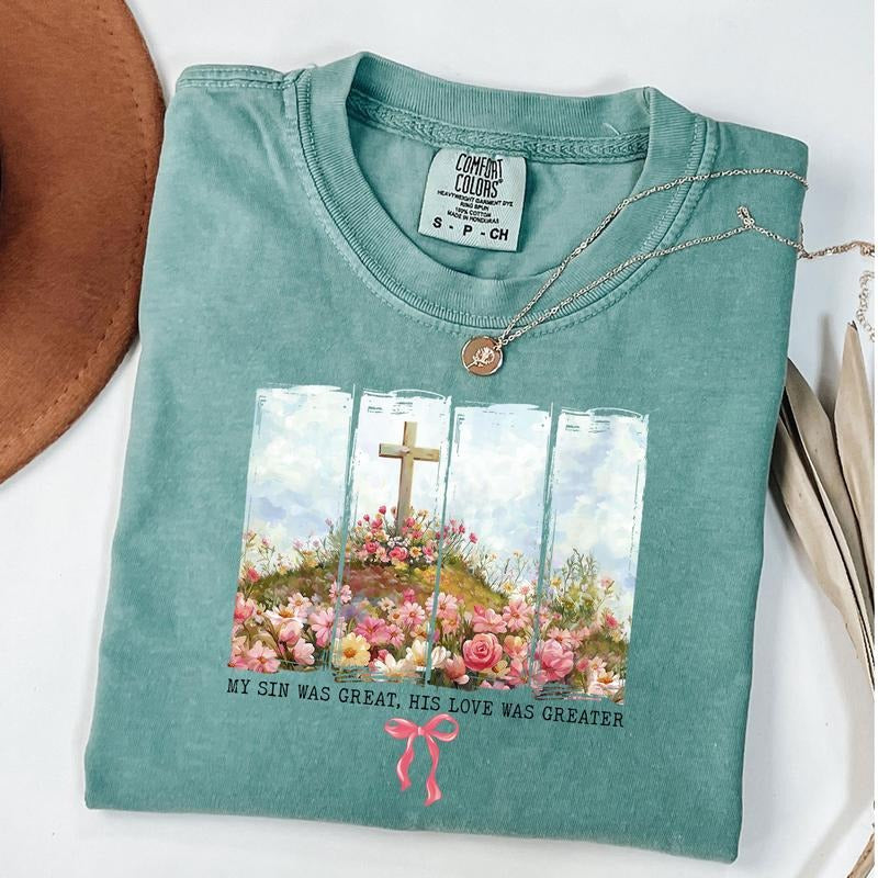 Comfort Colors Christian Easter Cross Shirt, My Sin Was Great His Love Was Greater T-shirt, Bible Verse Shirt, Easter...