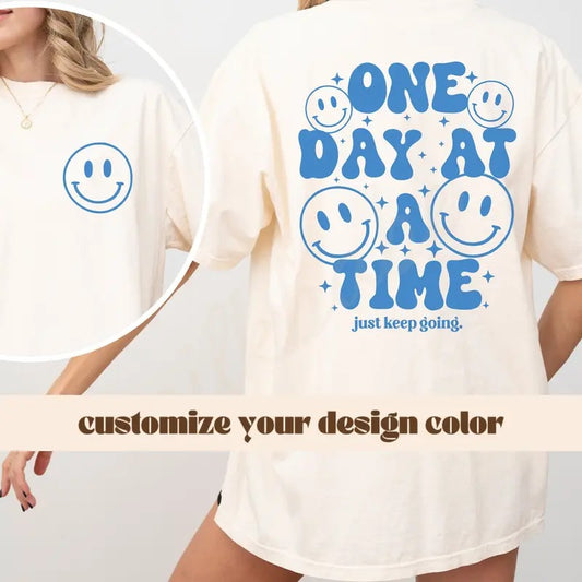 Comfort Colors Graphic Tee - One Day At A Time Mental Health Shirt Motivational Shirt Mental Health Matters Shirt Inspirational Gift TK43GNstyle{n002}2