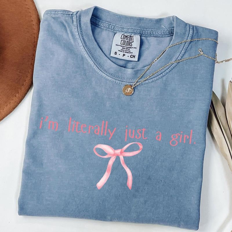 Comfort Colors I'm Literally Just A Girl Shirt, Coquette Bow Girly Aesthetic Shirt, Unisex T-Shirt Hoodie, Sweatshirt