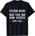 Comfort Colors Kamala Harris Tim Walz Mind Your Own Damn Business T-Shirt Hoodie, Sweatshirt | PureTeeCo.com