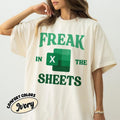 Comfort Colors Office Humor T-Shirt, Freak In The Sheets T-Shirt, Tax Season Tee, Funny Excel Gift For Accountant Hoodie,...