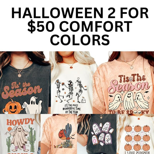 Comfort Colors Tees for $50, Halloween Spooky Season You Pick it we Print It, Comfort Colors Halloween Shirt, Casual Shirt Unisex, Graphic Halloween Apparel, Casual Cotton T-shirt, Unisex Halloween