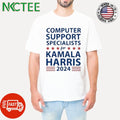 Computer support specialists for Kamala Harris shirt