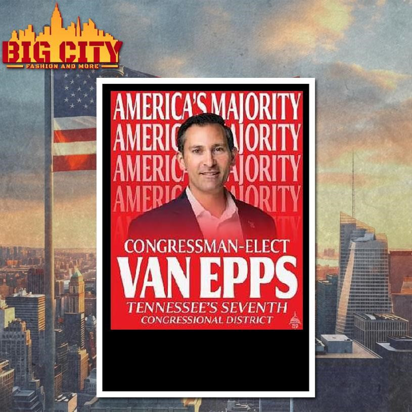 Congressman-elect Matt Van Epps Tennessee’s Seventh Congressional District America’s Majority Shirt