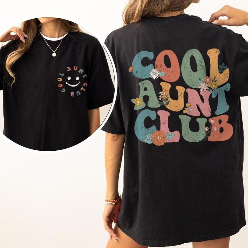 Cool Aunts Club Comfort Shirt, Cool Aunt T-Shirt, Aunt Birthday Gift, Gift for Auntie,Auntie Comfort Tee, Baby...