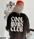 Cool Moms Club Sweatshirt, Cool Moms CLub Shirt, Mama Sweatshirt, Mom Life Shirt, New Mom Gift, Rock Mom Sweatshirt,...
