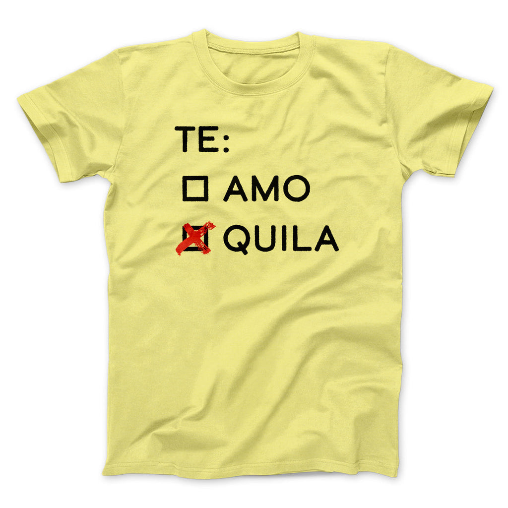 Te Amo or Tequila Men/Unisex T-Shirt Hoodie, Sweatshirt | PureTeeCo.com (Image 2)