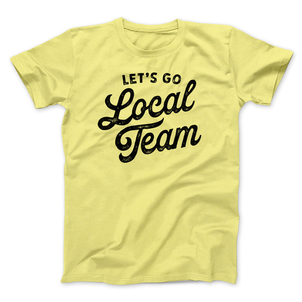Go Local Team Men/Unisex T-Shirt Hoodie, Sweatshirt | PureTeeCo.com (Image 3)