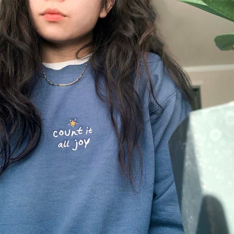 Count it all Joy Embroidered Sweatshirt, Christian Crewneck, Be Happy Faith Empathy Crewneck T-Shirts, Hoodie | PureTeeCo.com
