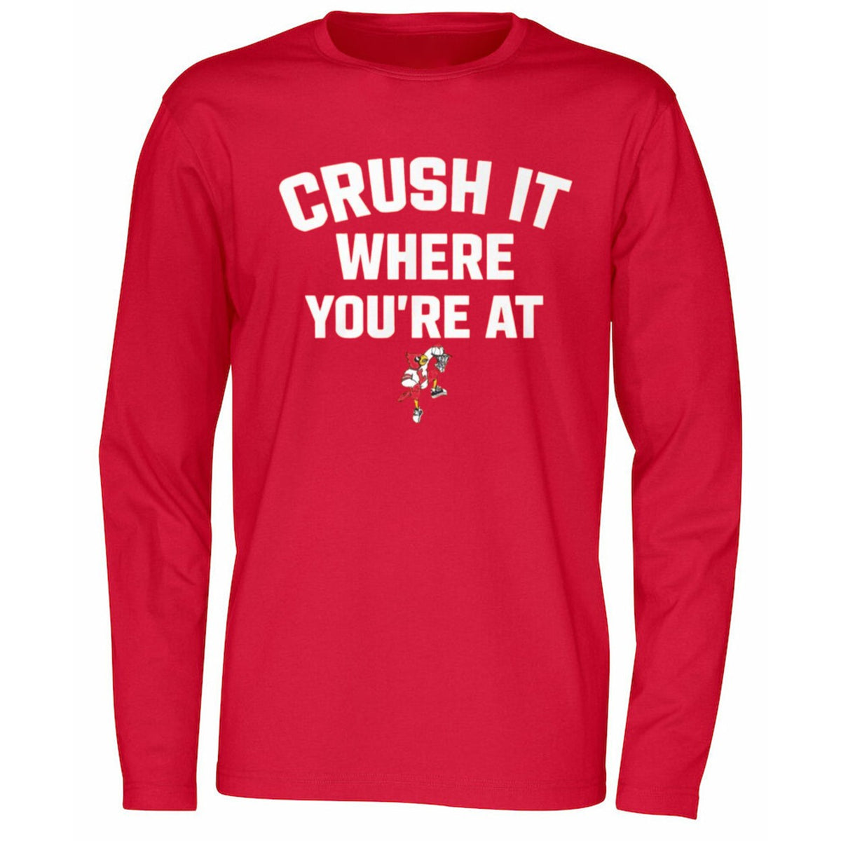 Crush It Where You’re At Louisville Men’s Basketball Shirt