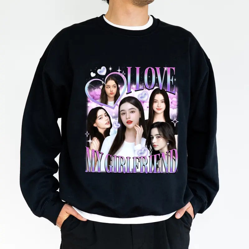 Custom Photo I Love My Girlfriend Sweatshirt for Boyfriend, Retro Bootleg Rap Tops, I Love My Gf Sweater, Valentine's Day Gifts for Him, Cotton Fabric