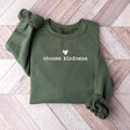Cute Choose Kindness Sweatshirt, Teacher Appreciation Gifts, Be Kind Shirt, Positive Affirmation Shirt, Team Teacher...