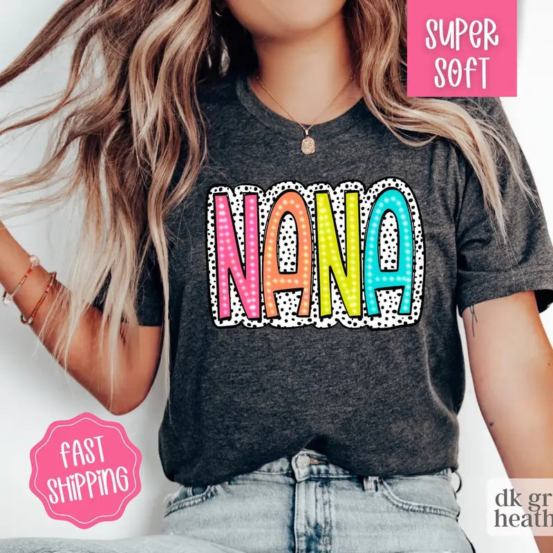 Cute Nana Shirt, Mother's Day Gift, Nana Crewneck, Oversized Shirt, Gift for Nana Tshirt Hoodie, Sweatshirt | PureTeeCo.com