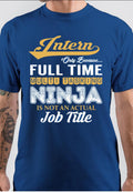 Intern Ninja Job Tittle T-Shirt Hoodie, Sweatshirt | PureTeeCo.com