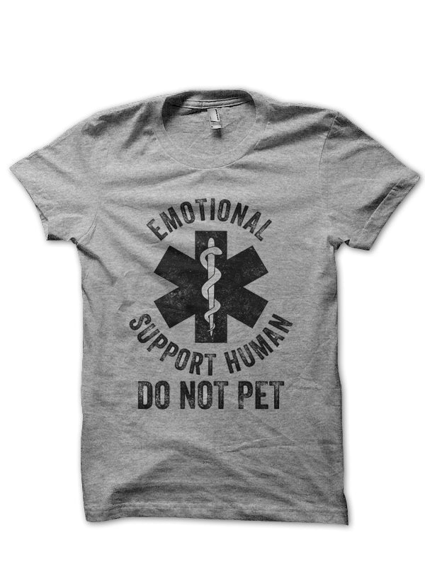 DO NOT PET Emotional Support Human Grey T-Shirt Hoodie, Sweatshirt | PureTeeCo.com