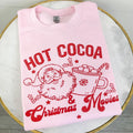 DOORBUSTER - Hot Cocoa & Christmas Movies Sweatshirt *Final Sale* T-Shirts, Hoodie | PureTeeCo.com
