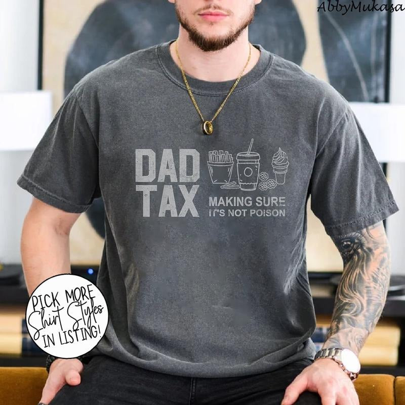 Dad Tax Making Sure It's Not Poison Shirt, Dad Shirt, Funny Gift For Dad, Fathers Day Gift From Daughter Hoodie, Sweatshirt