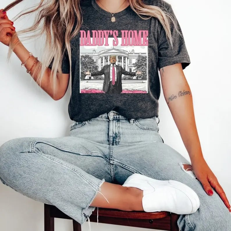 Daddy's Home Shirt, Trump 2024 Shirt, Funny Trump Sweatshirt, White House Trump 2024 Shirt Hoodie | PureTeeCo.com