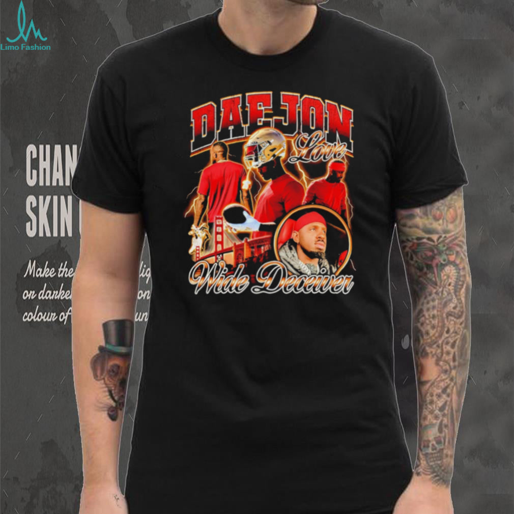 Daejon Love Wide Deceiver Vintage Bootleg Style shirt