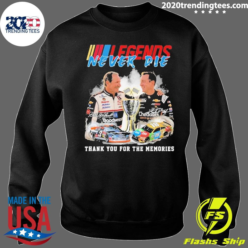 Dale Earnhardt and Kyle Busch Legends Never Die Thank You For The Memories Nascar Signatures Shirt