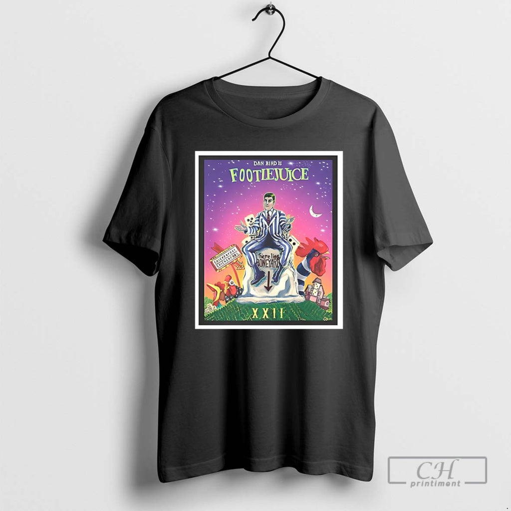 Dan Bird Footlejuice Chickenfoot T Shirts
