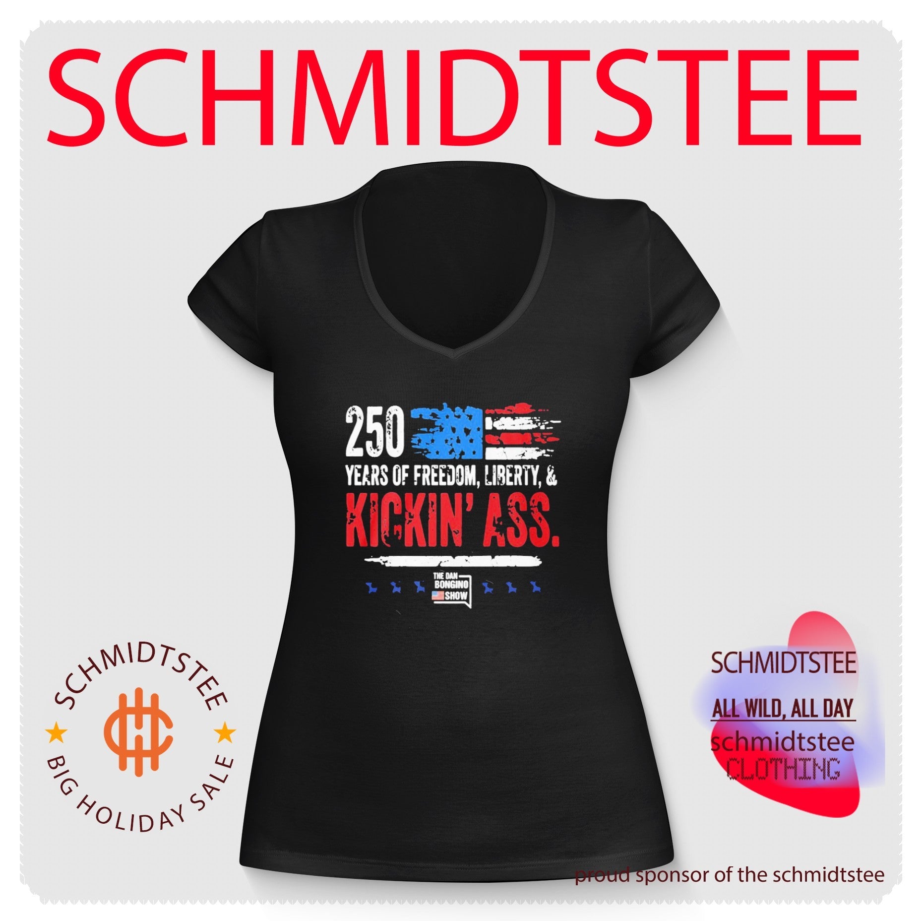 Dan Bongino 250 Years Of Freedom Liberty And Kickin Ass American Show Shirt