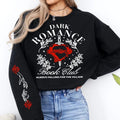 Dark Romance Book Club Sweatshirt, Trendy Literature Hoodie, Book Lover Gifts, Romance Reader Sweater T-Shirts