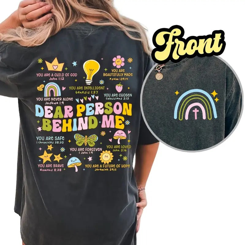 Dear Person Behind Me Shirt, Mental Health Shirts, Motivational Tee For Women, Christian Graphic Printed Shirt Cotton...