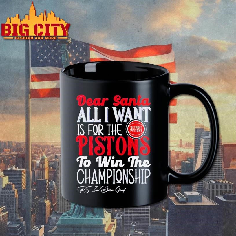 Dear Santa all I want is for the Detroit Pistons to win the Championship Shirt