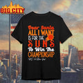 Dear Santa all I want is for the Phoenix Suns to win the Championship Shirt