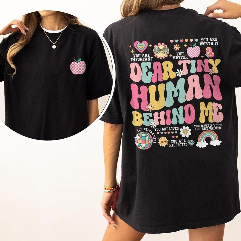 Dear Tiny Humans Behind Me Shirt, Teacher Appreciation, Inspirational Teacher Tee, Retro Teacher T-Shirt, Back To School,...