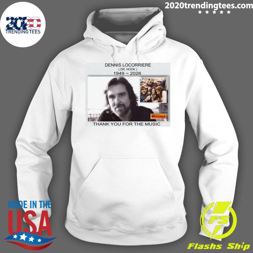 Dennis Locorriere (Dr. Hook) 1949-2026 Thank You For The Music Shirt