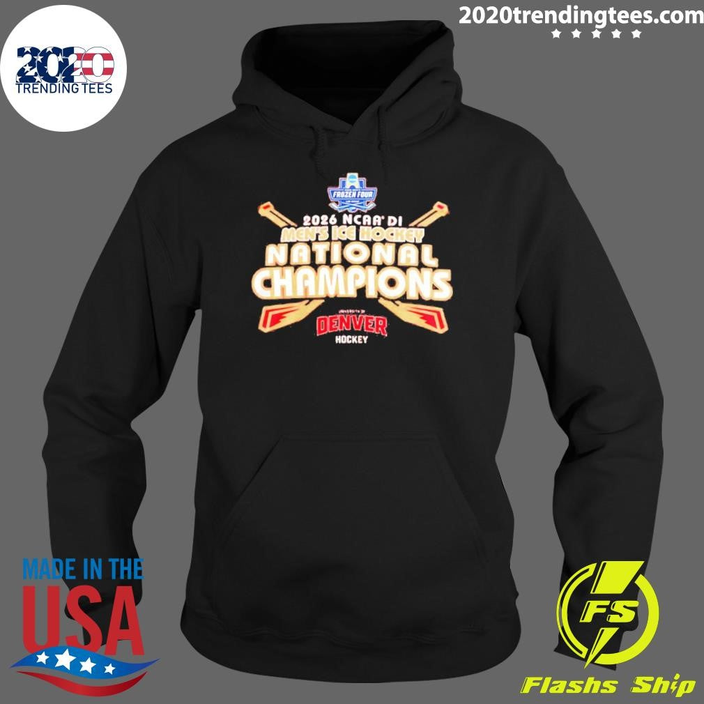 Denver Pioneers 2026 Ncaa Frozen Four National Champions Shirt