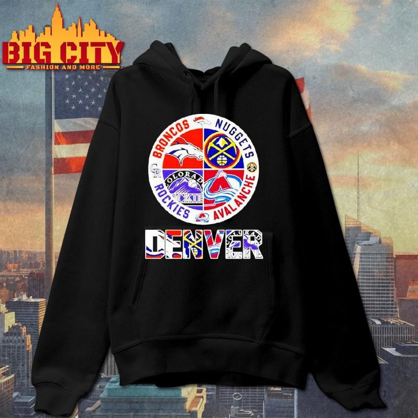Official Denver Teams Based Broncos X Nuggets X Rockies X Avalanche Major Shirt