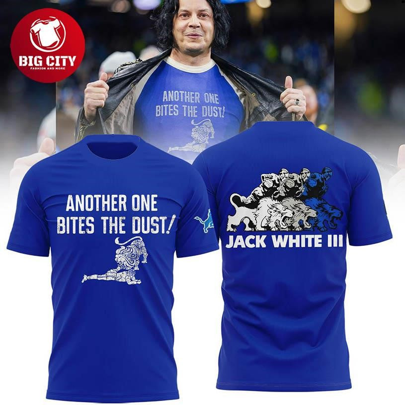 Detroit Lions Jack White Another One Bites The Dust 2025 Two Sided Shirt