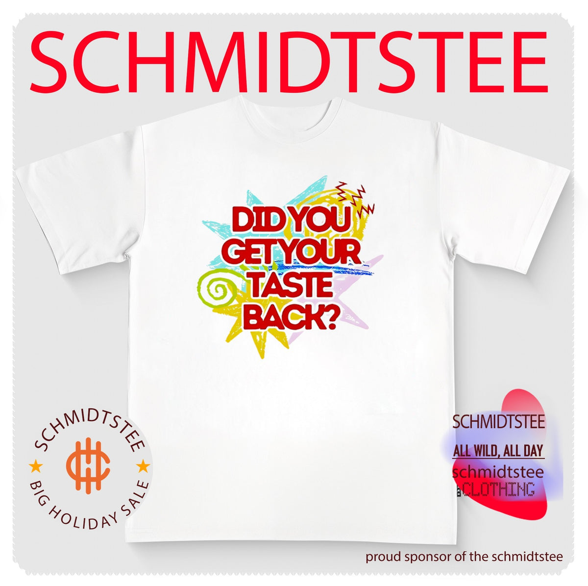 Did You Get Your Taste Shirt